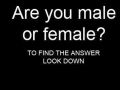 Jesteś kobietą czy meżczyzną?