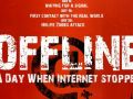 Offline - Day When Internet Stopped